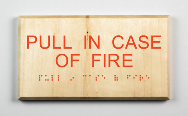 Pull In Case of Fire Sign